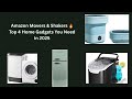  Amazon Movers &amp; Shakers 🔥Trending home gadgets for 2025 #ad #gadgetgoals @PowerWithin9999 