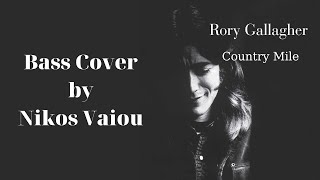 Rory Gallagher Country Mile (bass cover)
