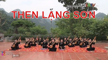 Then Lạng Sơn I Tiếng gọi khảm khắc I Vùng Cao Biên Giới