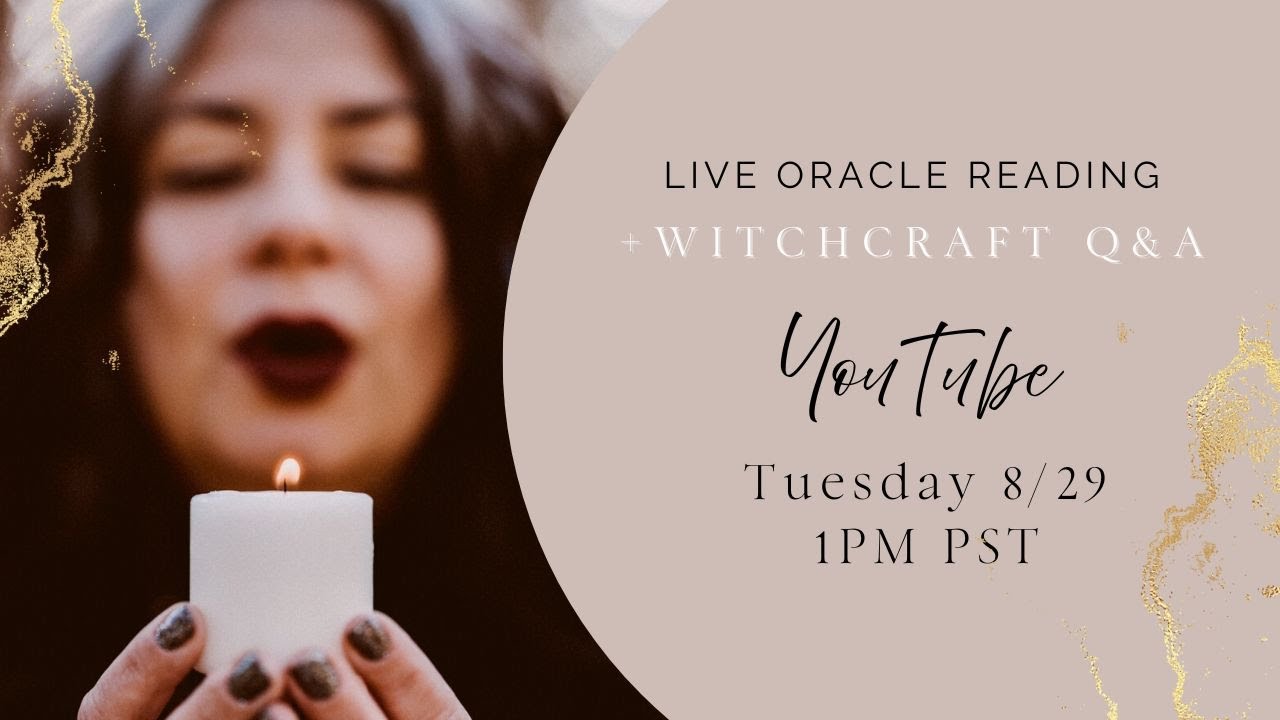Live Oracle Reading + Witchcraft Chat August 29, 2023 witch 