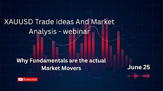 Xauusd trade Ideas / What Are Fundamentals in Trading? - June 25