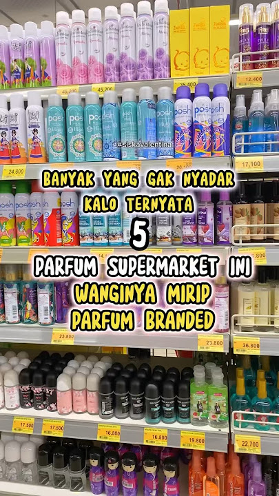 5 Parfum Supermarket ini wanginya mirip Branded Perfume😍 #parfum