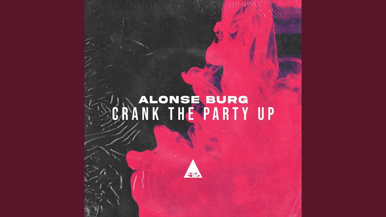 Crank the Party Up (Original Mix) adlı videoyu YouTube'da izle Crank the Party Up (Original Mix) adlı videoyu YouTube'da izle