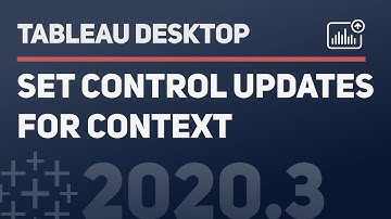 Set control updates to observer context in tableau 2020.3