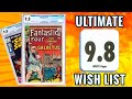 My ULTIMATE 9.8 Comic Book Wish List and Price Guide!