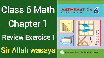 Class 6 Math New Book Chapter 1 Review Exercise 1 | Class 6 Math New Book Unit 1 Review Exercise 1