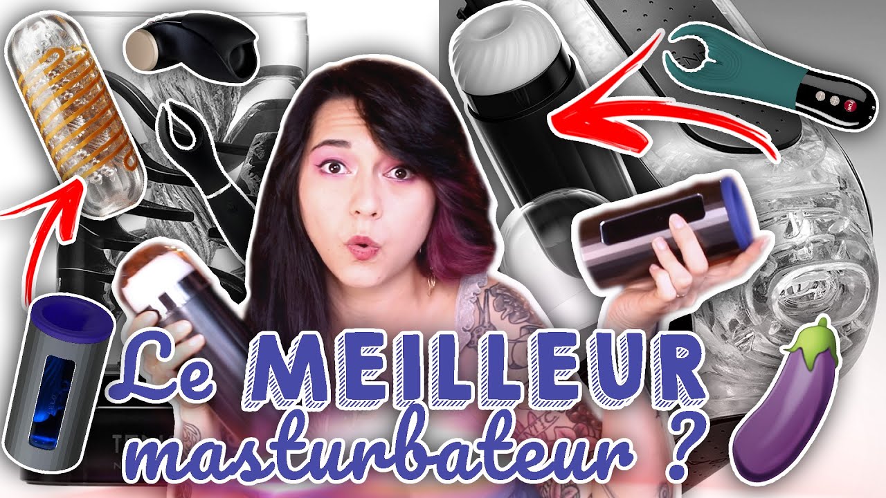 COMPARATIF : Quel masturbateur choisir ? Tenga, Lelo, Fun Factory, Svakom...
