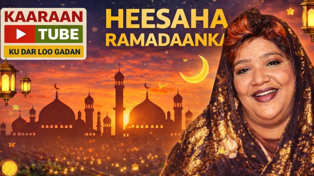 Xaliimo Khaliif Magool | Hees Nebi Ammaan Ramadaan | 2026 | KAARAAN tube