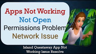 How To Fix Island Questaway App not working | Not Open | Space Issue | Network & Permissions Issue screenshot 1