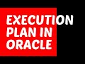Read Oracle SQL Execution Plan | DBMS XPLAN