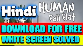 Human Fall Flat Download In Android | White Screen Fixed | Hindi screenshot 2