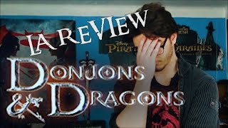 DONJON ET DRAGON - LA REVIEW