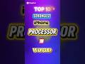 Top 10 Strongest iPhone Processor In World🌎#iphone #iphoneprocessor#shorts #adtecnology #information