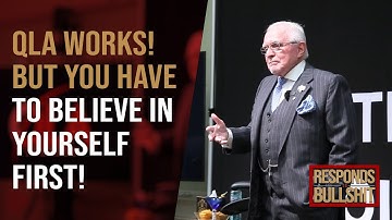 QLA WORKS! BUT YOU HAVE TO BELIEVE IN YOURSELF FIRST!  | DAN RESPONDS TO BULLSHIT