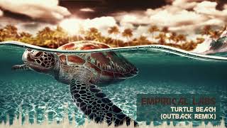 Empirical Labs - Turtle Beach (Outback Remix) [Classic Trance]