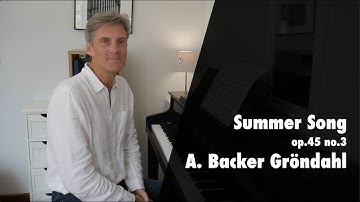 Sommervise (op.45 no.3) by A. Backer Grøndahl: Trinity Grade 7 (2021 - 2023) - B1