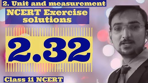 Chapter 2 exercise solutions 2.32 class 11 NCERT Physics || CBSE || GSEB