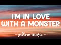I'm In Love With A Monster - Fifth Harmony (Lyrics) 🎵
