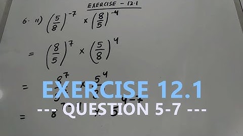Class 8th Maths: Exponents & Powers Exercise 12.1 Question 5-7 NCERT solutions for class 8 maths