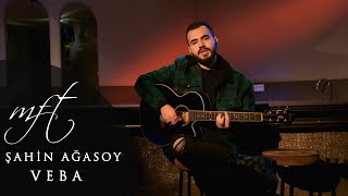 Şahin Ağasoy - Veba (Official Video)