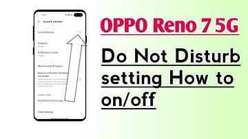 OPPO Reno 7 5G Do Not Disturb setting How to on/off