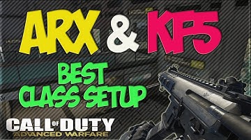 ARX & KF5 - BEST CLASS SETUP - Rank Up Fast (COD Advanced Warfare)