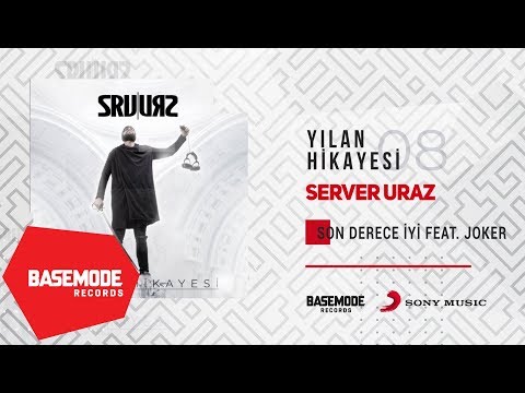 Server Uraz feat. Joker - Son Derece İyi | Official Audio