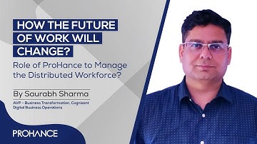 How the future of work will change? Saurabh Sharma, AVP Business Transformation, Cognizant