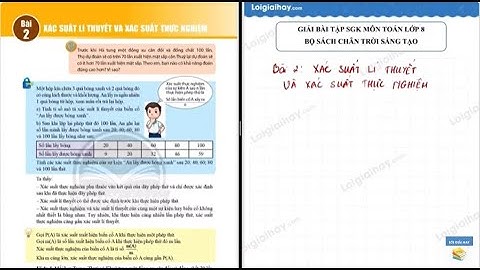 Bài 2 Chương 9. Xác suất lí thuyết và xác suất thực nghiệm - Toán 8 - Chân trời sáng tạo