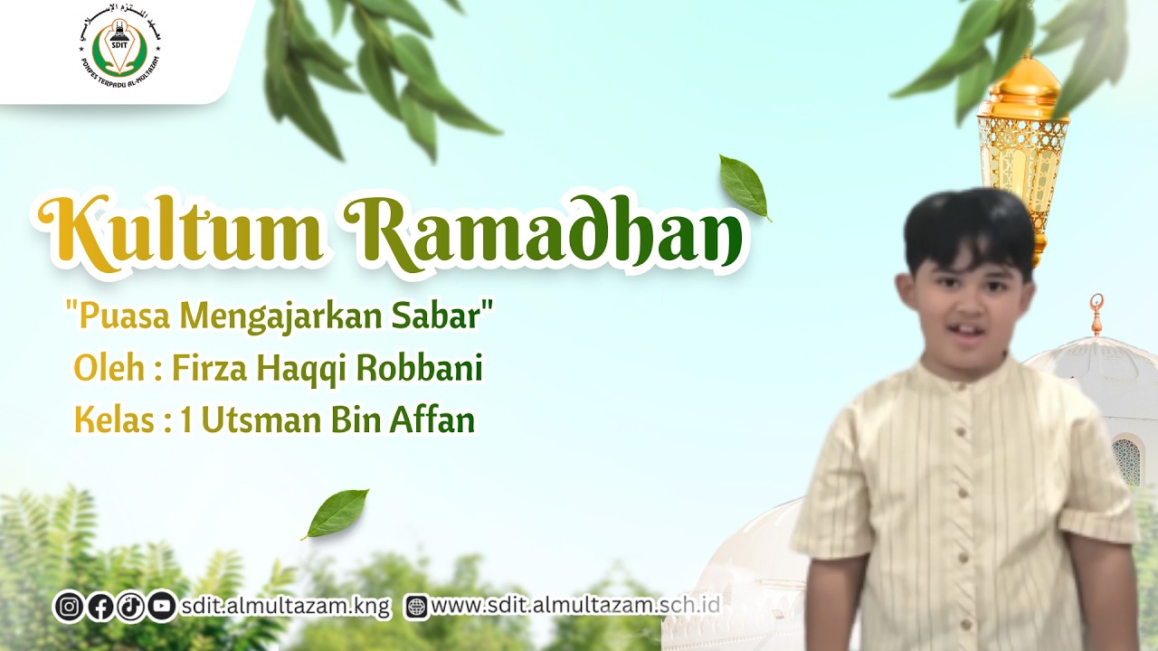 Kultum Ramadhan : Puasa Mengajarkan Sabar