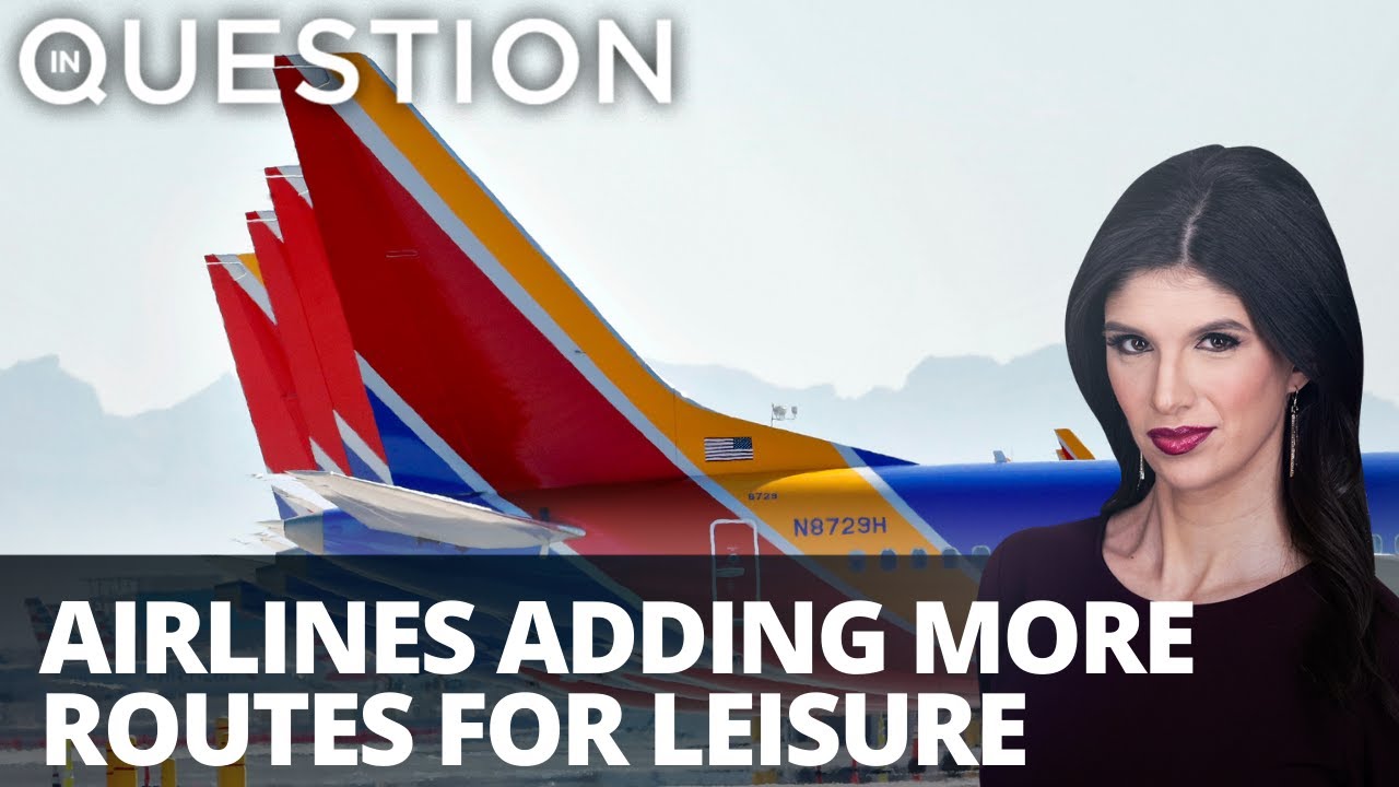 Industry News: Airlines Change Routes For Leisure Travelers