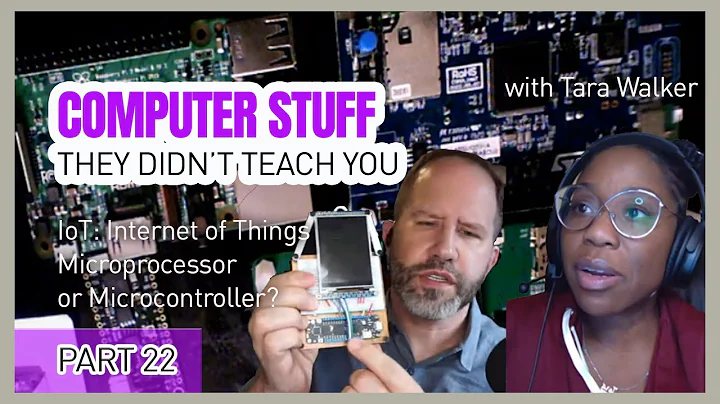Internet of Things for Beginners w/IoT Expert Tara...
