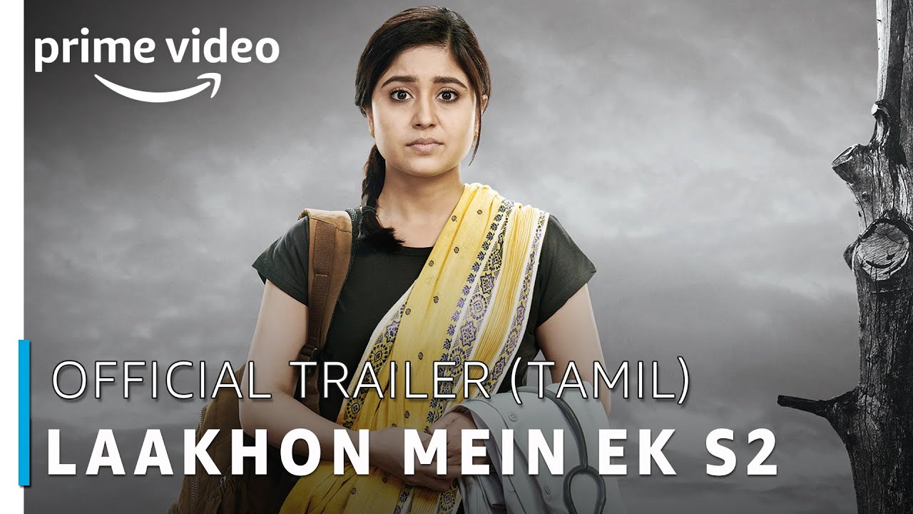amazon original hanna Laakhon Mein Ek | Season 2 - Official Trailer (Tamil) | Prime Exclusive 2019