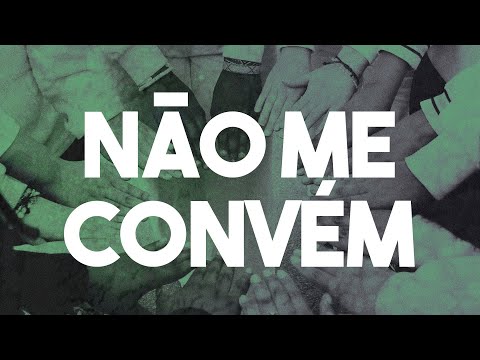 Não me convém!