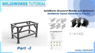 Solidworks Video Tutorial / Solidworks video dersler/Çelik Konstrüksiyon/Weldment (  Part One )
