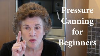 Pressure Canning For Beginners