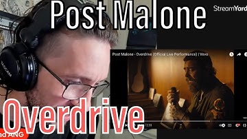 Thumbnail of METALHEAD REACTS| Post Malone - Overdrive (Official Live Performance) | Vevo