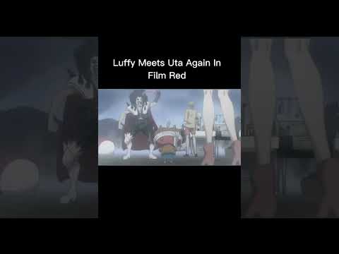 Luffy Meets Uta