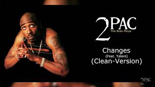 2Pac - Changes (Clean-Version) (Feat. Talent) Resimi