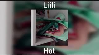Liili - Hot(speed up)