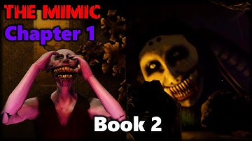 The Mimic Book 2 - Chapter 1 (Full Walkthrough) - Roblox