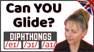 How to Pronounce Diphthongs - Learn British English RP Accent - /eɪ/ /ɔɪ/ /aɪ/