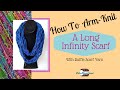 How to make an arm knitting infinity scarf with ruffle scarf yarn