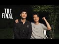 The Final | คุยกับโบ๊ทและกันในวันปิดกล้อง