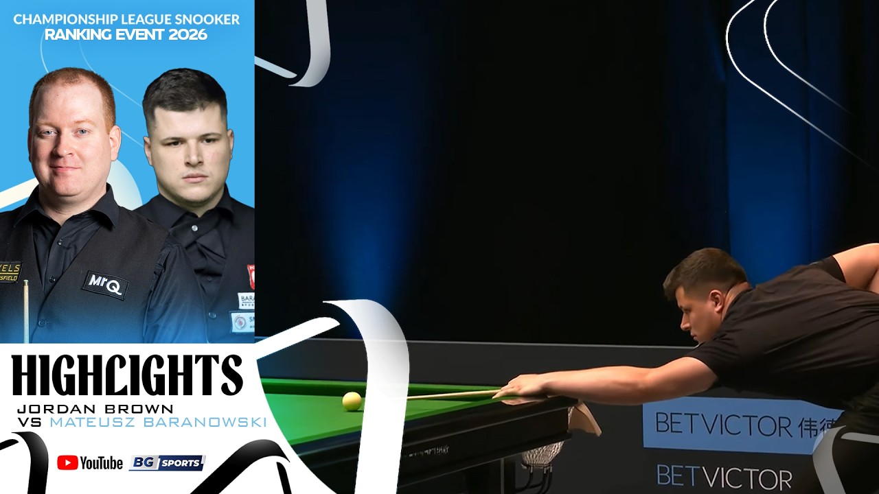 HIGHLIGHTS : Jordan Brown vs Mateusz Baranowski | Championship League Snooker Ranking Event 2026