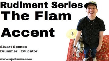 Stuart Spence - Flam Accent Drum Lesson - How to play Rudiments