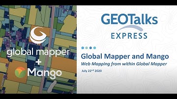 GeoTalks Express: Global Mapper and Mango Maps