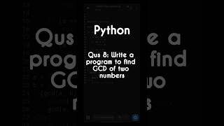 #8 Write a program to find GCD of two numbers | Coding | Python