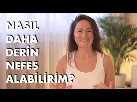 Video: Daha derin nefes al