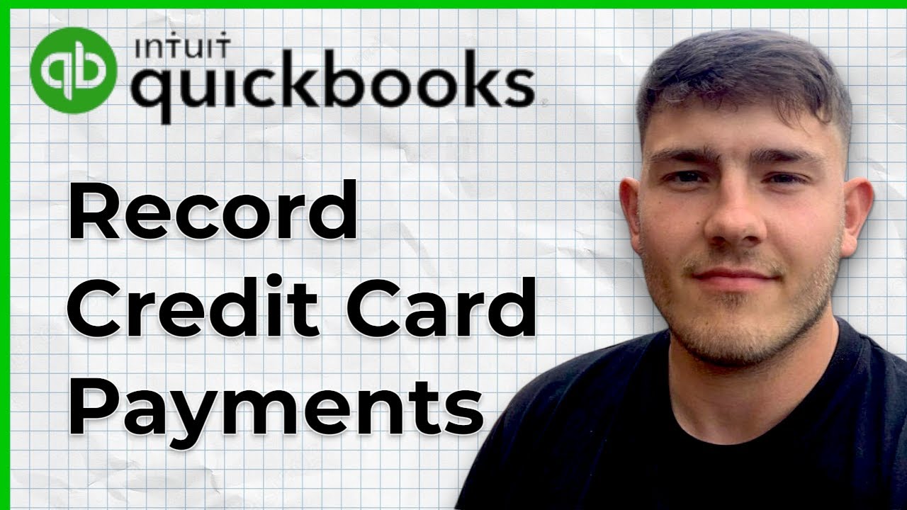 How to Record Credit Card Payments in QuickBooks Online (2025 Guide ...